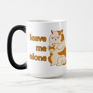 Moody fat cat verließ mich alleine verwandlungstasse