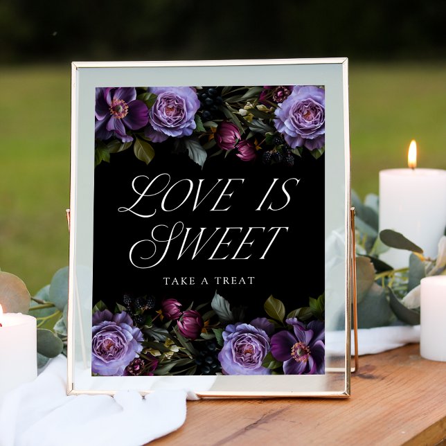 Moody Gothic Lila Floral Liebe ist Sweet Sign Poster (Von Creator hochgeladen)