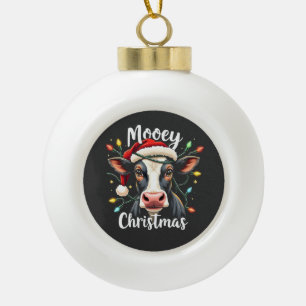 Mooey Christmas Funny Xmas Kuh Rinder Liebhaber Keramik Kugel-Ornament