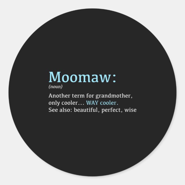 Moomaw_ Funny Definition Noun - Another Term  Runder Aufkleber (Vorderseite)