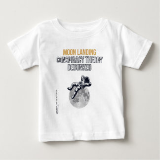 Moon Landing Conspiracy Theory Baby T-shirt