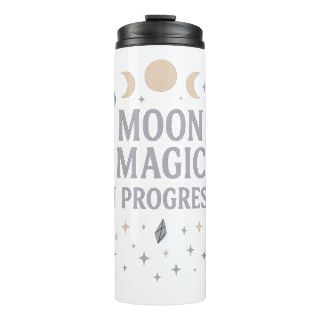 Moon Magic in Progress - Celestial Vibes Thermosbecher (Vorderseite)
