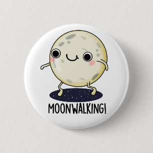 Moon Walking Funny Dance Pub Button