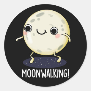 Moon Walking Funny Dance Pub Dark BG Runder Aufkleber