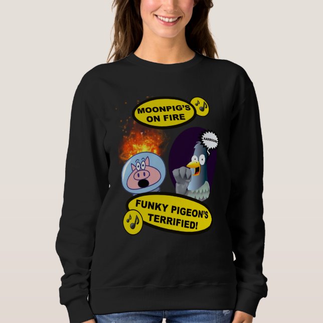 Moonpig's on Fire Funky Pigeon's Terrified Amusing Sweatshirt (Vorderseite)