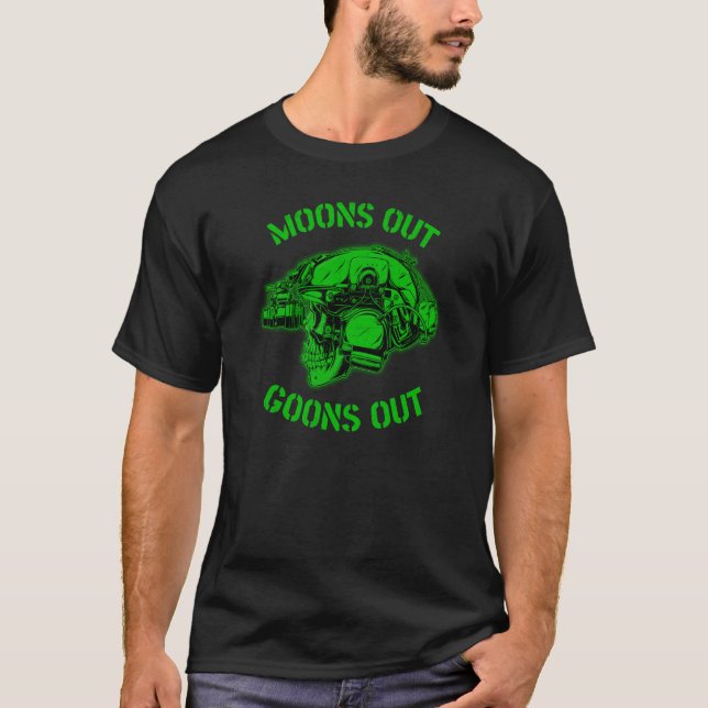 MOON'S OUT GOONS OUT Skull Helmet NVGs Military Me T-Shirt (Vorderseite)