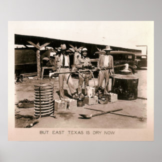 Moonshine Still - Verbot, Kilgore, TX 1931 Poster