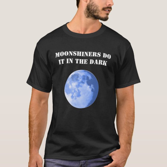 Moonshiners tun es in den dunklen T - Shirts (Vorderseite)
