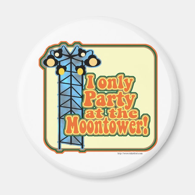Moontower-Party Magnet (Vorne)