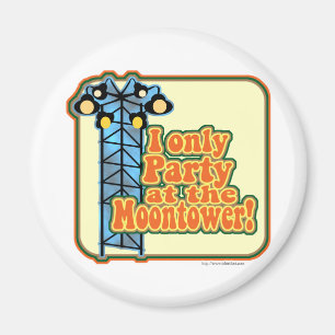 Moonturm-Party Magnet