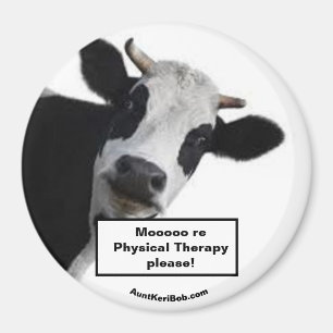Mooooore Physical Therapy bitte! Magnet