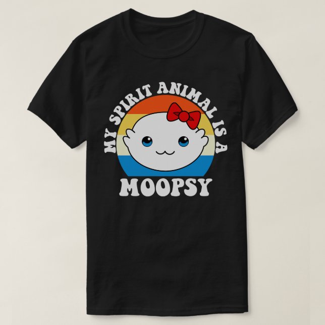 Moopsie ist mein Geiststier T-Shirt (Design vorne)