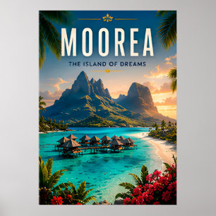 🌴 Moorea Französisch-Polynesien Luxus-Hausdeko 🌺 Poster