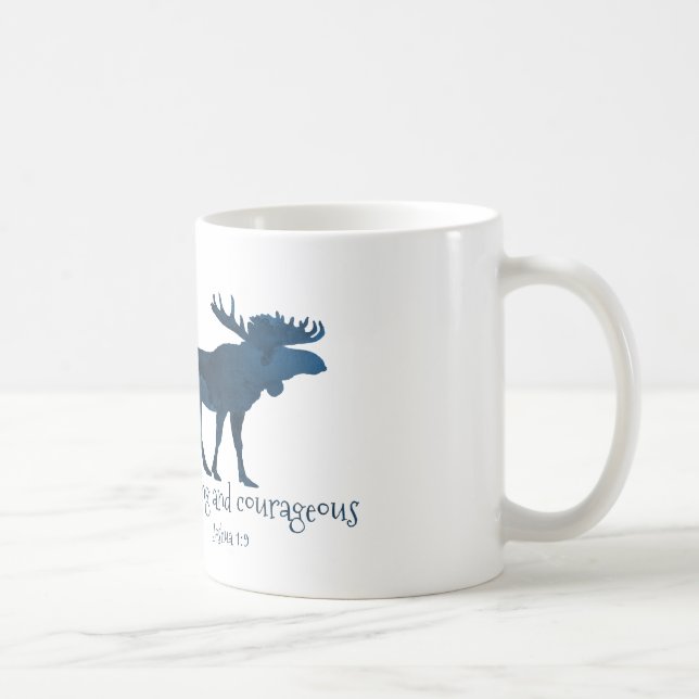 Moose Bibel Verse - stark und mutig Kaffeetasse (Rechts)