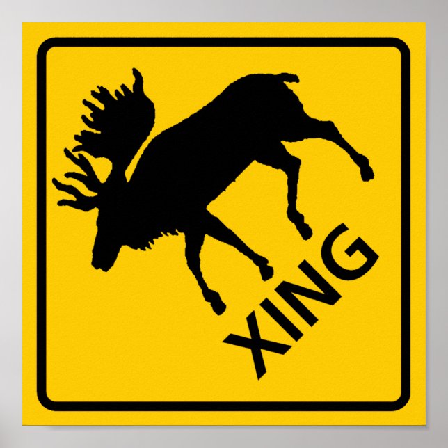Moose Crossing Highway-Zeichen Poster (Vorne)