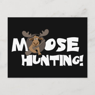 Moose Hunting Postkarte