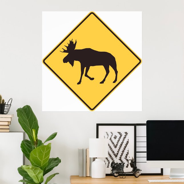 Moose Road Sign Poster (Von Creator hochgeladen)