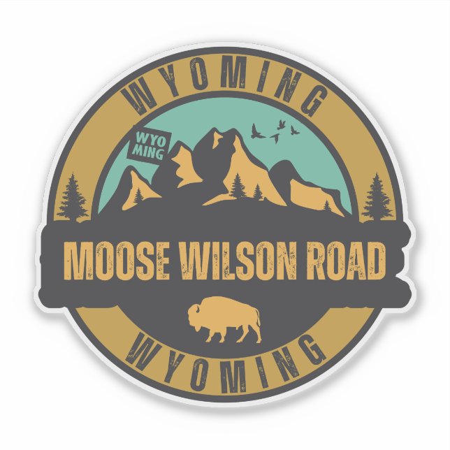 Moose Wilson Road, Wyoming Aufkleber (Vorderseite)