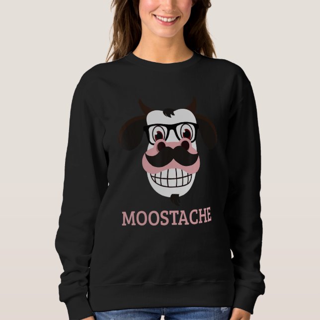 Moostache Funny Cow Mustache Farm Animal Pun Sweatshirt (Vorderseite)