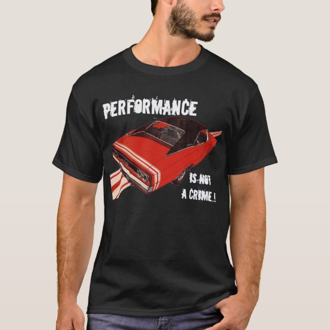 Mopar - Performance Is Not A Crime T-Shirt (Vorderseite)