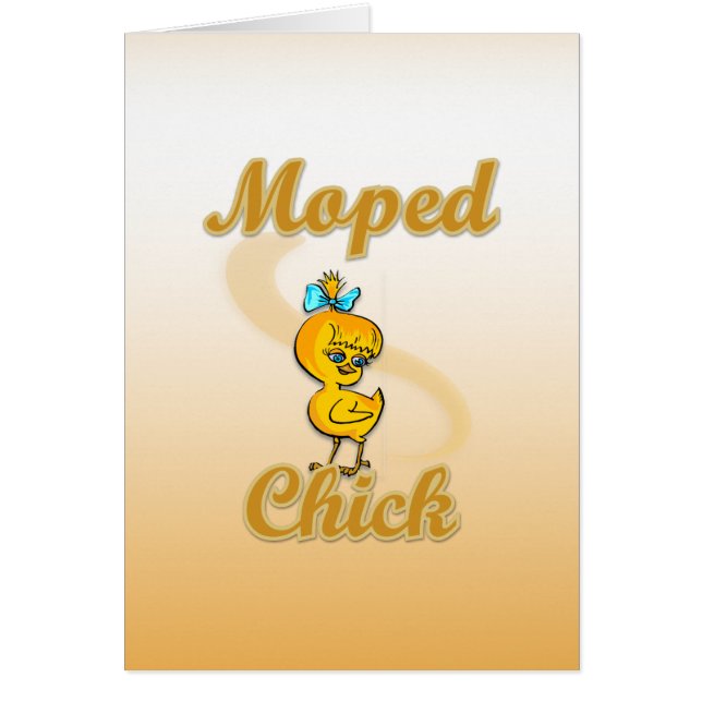 Moped Chick (Vorne)