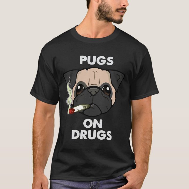 Mops Auf Drogen Klassiker  246 T-Shirt (Vorderseite)