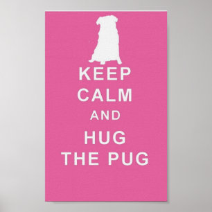 MOPS BEHIELT CALM HUG DER MOPS ART POSTER GEBURTST