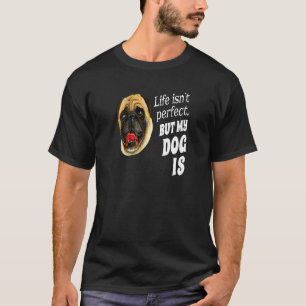 Mops-Besitzer-Leben ist nicht perfekt, aber mein H T-Shirt