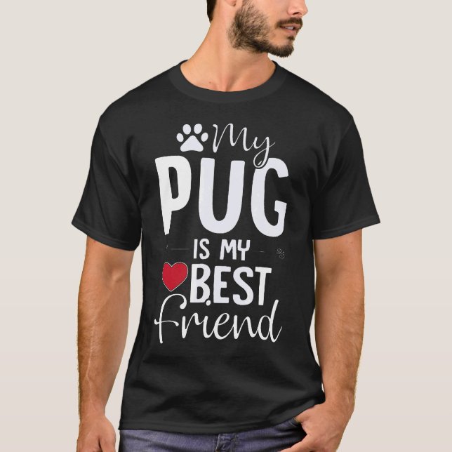 Mops bester Freund Mops bester Freund T-Shirt Gesc (Vorderseite)