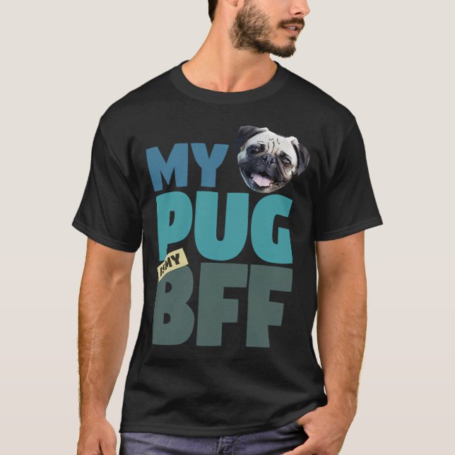 Mops BFF Hund Bester Freund T-Shirt (Vorderseite)