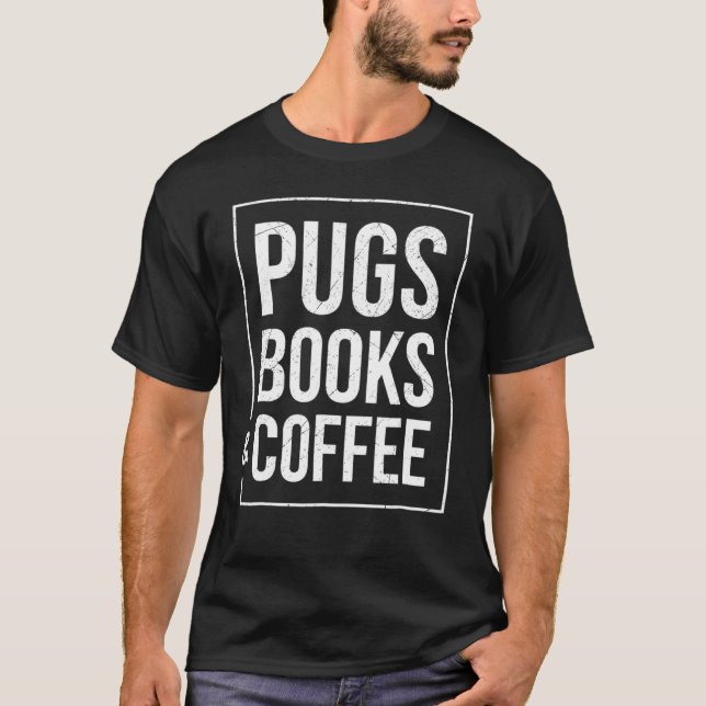 Mops Bücher und Kaffee T-Shirt (Vorderseite)