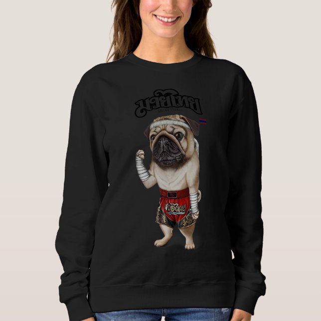 Mops Dog As Muay Thai Kick Boxing Champion Sweatshirt (Vorderseite)