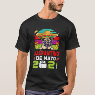 Mops Dog Face Mask Quarantino Funny Cinco De Mayo T-Shirt
