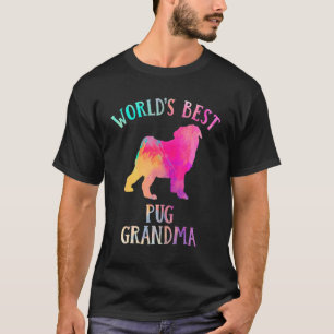 Mops Dog Grandma Worldu2019s Bester Mops Oma T-Shirt