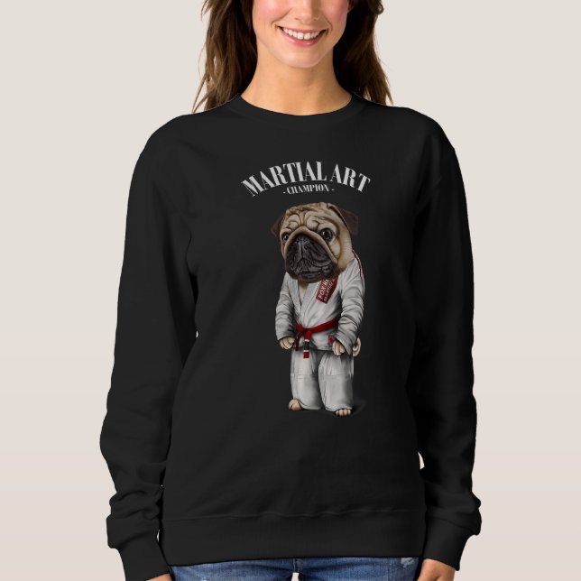 Mops Dog Judo Karate Master in White Judogi Sweatshirt (Vorderseite)