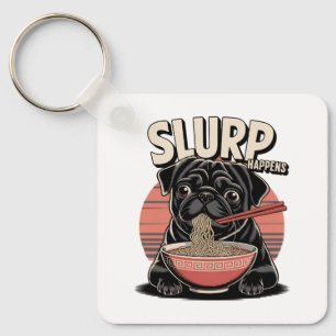 Mops Eating Ramen Funny Slurp Happens Schlüsselanhänger