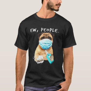 Mops Ew Menschen tragen eine Gesichtsmaske T-Shirt