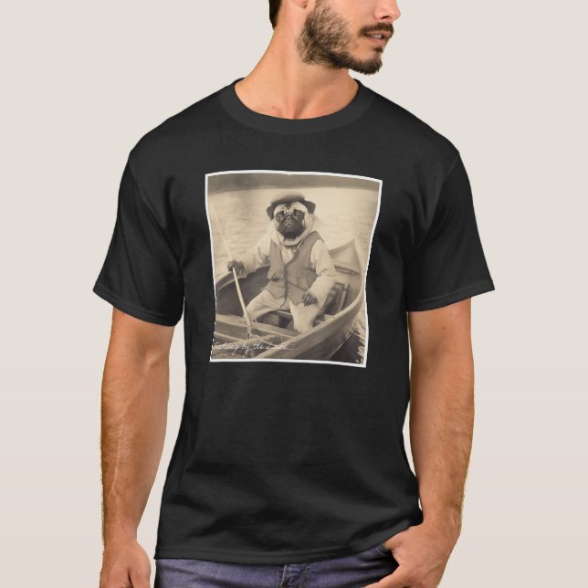 Mops Fischerei auf einem Schiff Niedlich T-Shirt (Vorderseite)