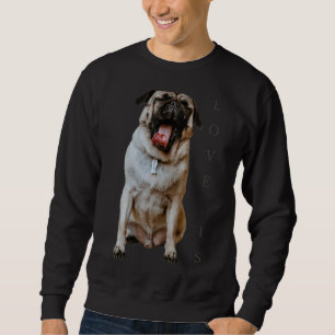 Mops Frauen Männer Mops Mama Vater Leben Liebe Hun Sweatshirt