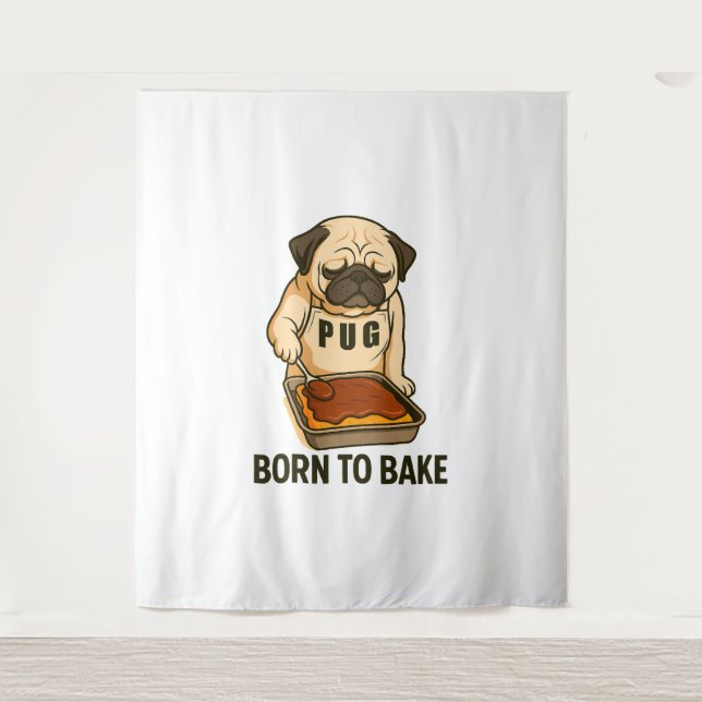 Mops Geboren, um Funny Dog Lover zu backen Wandteppich (Vorderseite)