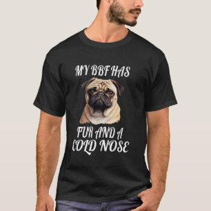 Mops Haustier Hund Besitzer Kunst Design Mein BFF T-Shirt