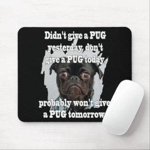 Mops Hund gestern Morgen Mousepad