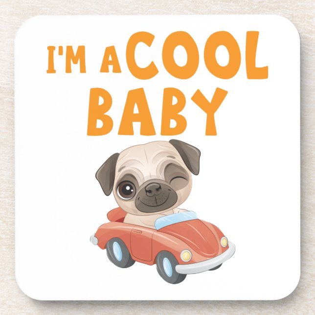 Mops Ich bin ein Cooles Baby Getränkeuntersetzer (Vorderseite)