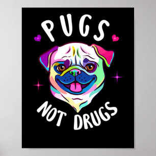 Mops keine Drogen Hunde Liebe Pets Anti-Drogen-Nac Poster