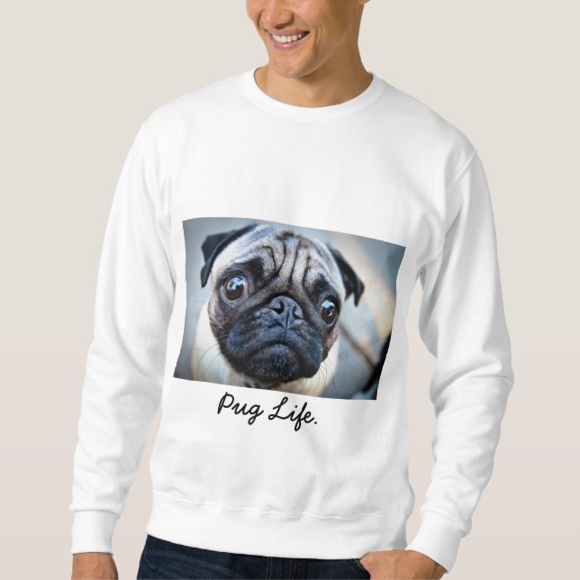 Mops-Leben-Sweatshirt Sweatshirt (Vorderseite)