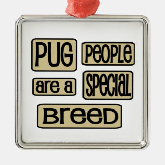 Mops Leute sind ein spezielles Rasse Funny Dog Spr Ornament Aus Metall