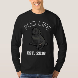 Mops Life - Gründet 2018 - Schwarzer Mops Angepass T-Shirt