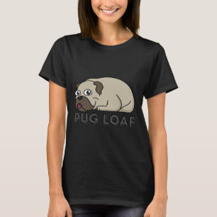 Mops Loaf (mit Text) Klassischer T - Shirt 410