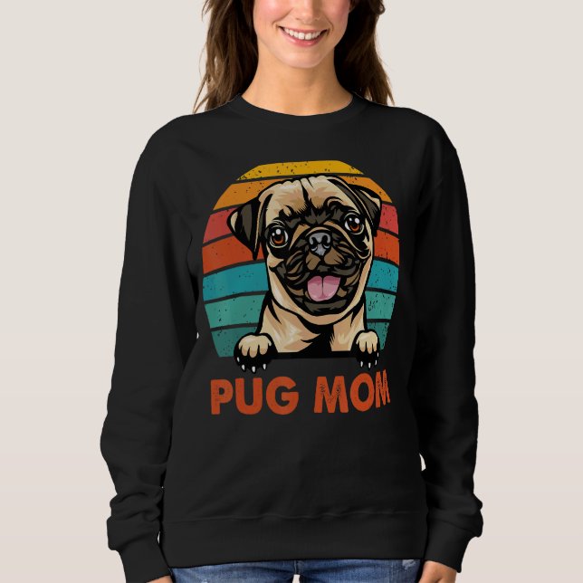 Mops Mama Mama Niedlich Hunde Mama Mädchen Muttert Sweatshirt (Vorderseite)