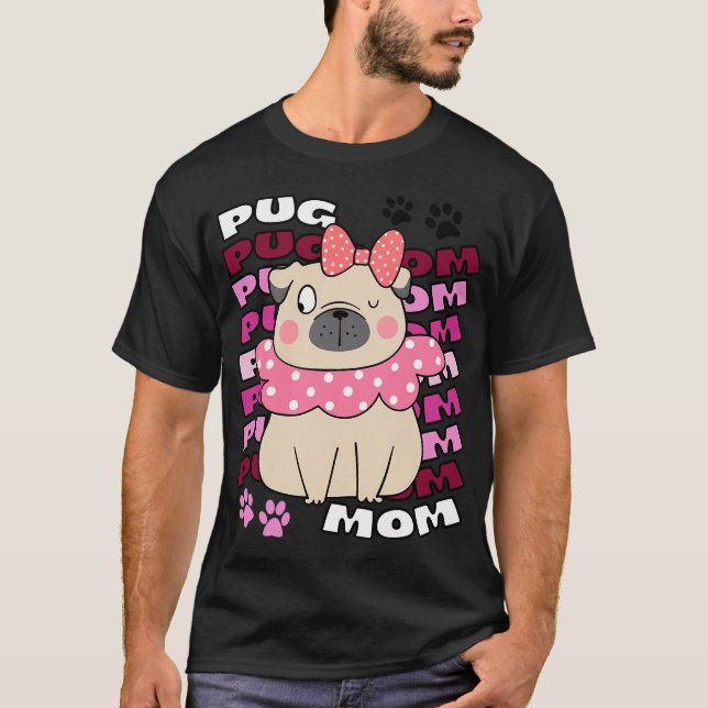 Mops-Mama Mops-Mutter Mops Mama Süßer Mops Mopsbes T-Shirt (Vorderseite)